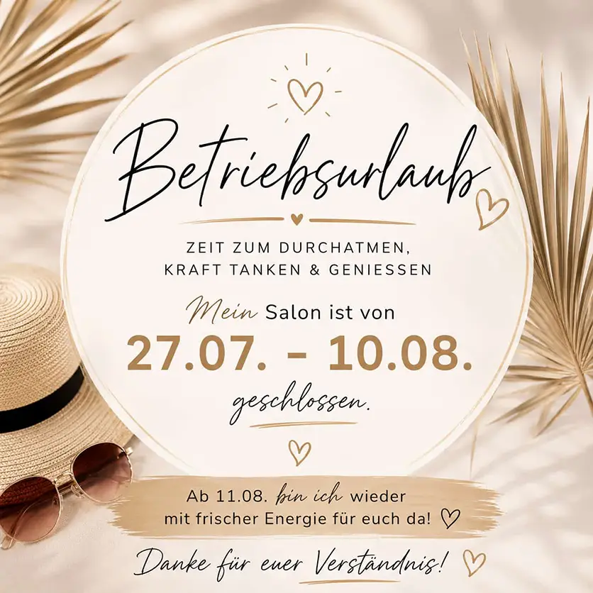 Betriebsurlaub vom 27. Juli - 10. August 2026